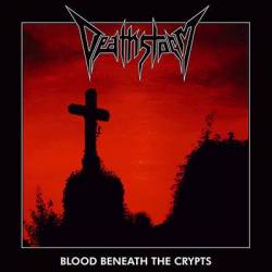 Deathstorm (AUT) : Blood Beneath the Crypts